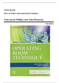 Test Bank - Berry and Kohns Operating Room Technique, 14th Edition (Phillips, 2021), Chapter 1-45 | All Chapters