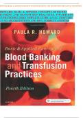 HOWARD: BASIC & APPLIED CONCEPTS OF BLOOD BANKING AND TRANSFUSION PRACTICES, 4TH EDITION| | UPDATED2023-2024| COMPLETE GUIDE A+|ALL CHAPTERS AVAILABLE|QUESTIONS AND 100% CORRECT ANSWERS