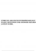 UTMB 5355 ADVANCED PATHOPHYSIOLOGY EXAM 2 QUESTIONS AND ANSWERS 2023/2024 LATEST GUIDE.