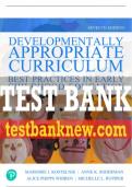 Test Bank For Developmentally Appropriate Curriculum: Best Practices in Early Childhood Education 7th Edition All Chapters - 9780134747675