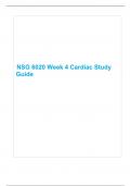 NSG 6020 Week 4 Cardiac Study Guide, NSG 6020/ NSG6020 : Health Assessment, South University, Savannah