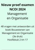Nieuw tentamen (2024) Management en Organisatie NCOI met antwoorden gebaseerd op boek
