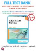 Test Bank For Adult Health Nursing, 9th edition by Kim Cooper, Kelly Gosnell | 9780323811613 | 2023-2024 | Chapter 1-17  | All Chapters with Answers and Rationals