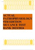 ACTUAL PATHOPHYSIOLOGY 9TH EDITION MCCANCE TEST BANK 2023/2024