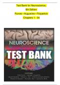 TEST BANK For Neuroscience, 6th Edition by Purves • Augustine • Fitzpatrick, Chapters 1 - 34 (Verified by Experts)