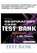 TEST BANK FOR MOSBY’S RESPIRATORY CARE EQUIPMENT 10TH EDITION BY J. CAIRO |ALL CHAPTERS 1-15 | COMPLETE GUIDE.
