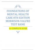 FOUNDATIONS OF MENTAL HEALTH CARE 8TH EDITION MORRISON-VALFRE TEST BANK A+ COMPLETE GUIDE