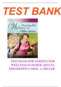 Nursing for Wellness in Older Adults Miller 8th Edition Test Bank (Already graded A)