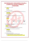 TECHNOLOGY (WELDING) EXAM 4 COMPLETE WITH CORRECT ANSWERS