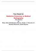Test Bank for Radiation Protection in Medical Radiography 9th Edition by Mary Alice Statkiewicz Sherer, Paula J. Visconti, E. Russell Ritenour, Kelli Haynes  