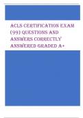 ACLS CERTIFICATION EXAM  (99) QUESTIONS AND  ANSWERS CORRECTLY  ANSWERED GRADED A+ Any organized rhythm without a pulse is defined as pulseless electrical activity (PEA). Correct ans - True Synchronized cardioversion is appropriate for treating an unknown