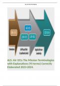 ALS: Air-101s The Mission Terminologies with Explanations (93 terms) Correctly Elaborated 2023-2024. 