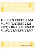 HESI RN EXIT EXAM V1-V7 (LATEST 2023-2024) / RN EXIT HESIEXAM V1,V2,V3,V4,V5,V6,V7