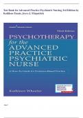 Wheeler TEST BANK FOR Psychotherapy for the Advanced Practice Psychiatric Nurse: A How-To Guide for Evidence-Based Practice 3rd Edition complete guide