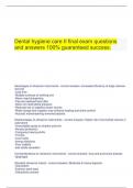  Dental hygiene care II final exam questions and answers 100% guaranteed success.