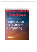 SOLUTIONS MANUAL for Introduction to Quantum Computing by Ray 