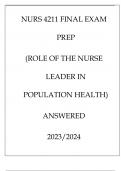 NURS 4211 FINAL EXAM PREP ( ROLE OF THE NURSE LEADER IN POPULATION HEALTH) 20232024