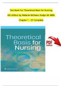 TEST BANK For Theoretical Basis for Nursing, 6th International Edition by Melanie McEwen; Evelyn M. Wills, All Chapters 1 - 23, Complete Newest Version (100% Verified)