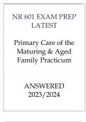 NR 601 EXAM PREP LATEST PRIMARY CARE OF THE MATURING & AGED FAMILY PRACTICUM
