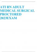 ATI RN ADULT MEDICAL SURGICAL PROCTORED 2023EXAM 