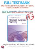 Test Bank for Brunner & Suddarth's Textbook of Medical-Surgical Nursing, 14th Edition by Hinkle, Cheever | 9781496347992 |Chapter 1-73 | All Chapters with Answers and Rationals