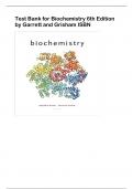 Test Bank for Biochemistry 6th Edition  by Garrett and Grisham ISBN