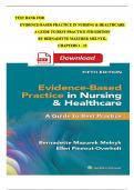 Test Bank For Evidence-Based Practice in Nursing & Healthcare A Guide to Best Practice 5th Edition by Bernadette Mazurek Melnyk, Complete Chapters 1 - 23, Updated Newest Version