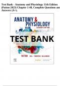 Test Bank - Anatomy and Physiology 11th Edition (Patton 2023) Chapter 1-48, Complete Questions and Answers (A+).