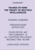 Summary Frames Of Mind The Theory of Multiple Intelligences - Entire book summarized - Howard Gardner - 9780465024339