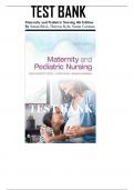 Test Bank For Maternity and Pediatric Nursing 4th Edition by Susan Ricci; Theresa Kyle; Susan Carman 9781975139766 Chapter 1-51 Complete Guide A+