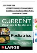 TEST BANK For CURRENT Diagnosis & Treatment Pediatrics, 26th Edition by Maya Bunik; William W. Hay, All Chapters 1 - 46, Complete Newest Version
