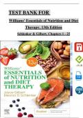 TEST BANK For Williams' Essentials of Nutrition and Diet Therapy, 13th Edition Schlenker & Gilbert, All Chapters 1 - 25, Complete Newest Version