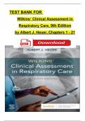 Test Bank For Wilkins’ Clinical Assessment in Respiratory Care, 9th Edition by Albert J. Heuer, Complete Chapters 1 - 21, Updated Newest Version
