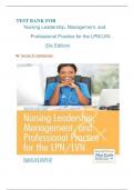 Test bank for Nursing Leadership, Management, and Professional Practice For The LPN/LVN 6th edition  by Tamara R. Dahlkemper 2024 graded A+ 
