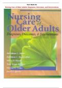 Test Bank for Nursing Care of Older Adults: Diagnoses, Outcomes, and Interventions by Meridean Maas, Kathleen C. Buckwalter, Marita G. Titler, Toni Tripp-Reimer, Mary D. Hardy, Janet P. Specht |All Chapters,  Year-2023/2024|