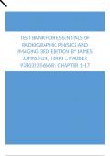 Test Bank For Essentials of Radiographic Physics and Imaging 3rd Edition by James Johnston, Terri L. Fauber 9780323566681 Chapter 1-17