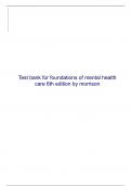 Test bank for foundations of mental health care 6th edition by morrison