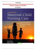 Test Bank for Maternal Child Nursing Care: Optimizing Outcomes for Mothers, Children & Families 2nd Edition by Susan Ward, Shelton Hisley |All Chapters,  Year-2023/2024|