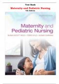 Test Bank for Maternity and Pediatric Nursing 4th Edition by Susan Scott Ricci, Susan Ricci, Terri Kyle, Susan Carman |All Chapters,  Year-2023/2024| 	