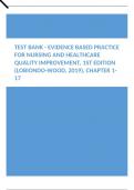 Test Bank - Evidence Based Practice for Nursing and Healthcare Quality Improvement, 1st Edition (LoBiondo-Wood, 2019), Chapter 1-17