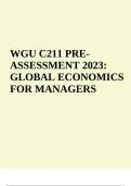 WGU C211 PREASSESSMENT 2023: GLOBAL ECONOMICS FOR MANAGERS 1/21 PRE-ASSESSMENT: GLOBAL ECONOMICS FOR MANAGERS Attempt #2 Status: Passed 1. Which view claims that the phenomenon of globalization was initially driven by the desire of Western economies to ex