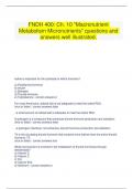  FNDH 400: Ch. 10 "Macronutrient Metabolism Micronutrients" questions and answers well illustrated.