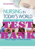 TEST BANK for Nursing in Today's World: Trends, Issues, and Management 11th Edition. by Amy Stegen & Holli Sowerby. ISBN-13 978-1496385000. (All 15 Chapters)