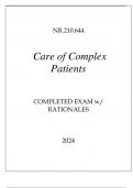 NR.210.644 CARE OF COMPLEX PATIENTS COMPLETED EXAM WITH RATIONALES 2024