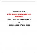 Test Bank For Byrd & Chen's Canadian Tax Principles Volume 2 2022 - 2024 edition By Gary Donell Byrd & Chen |All Chapters,  Year-2024|