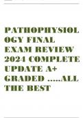  NUR 7560 PATHOPHYSIOLOGY FINAL  EXAM REVIEW  2024 COMPLETE  UPDATE A+  GRADED