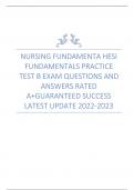 NURSING FUNDAMENTA HESI  FUNDAMENTALS PRACTICE  TEST B EXAM QUESTIONS AND  ANSWERS RATED  A+GUARANTEED