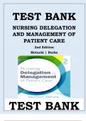 NURSING DELEGATION AND MANAGEMENT OF PATIENT CARE 2ND EDITION TEST BANK By Kathleen Motacki, Kathleen Burke Latest Verified Review 2024 Practice Questions and Answers for Exam Preparation, 100% Correct with Explanations, Highly Recommended, Download to Sc