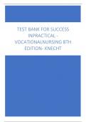   TEST BANK FOR SUCCESS  INPRACTICAL - VOCATIONALNURSING 8TH  EDITION- KNECHT /  Chapter 01: Personal Resources of an Adult Learner Knecht: Success in  Practical/Vocational Nursing, 8th Edition  MULTIPLE CHOICE  1. Which individual in a practical/vocation