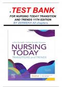 TEST BANK FOR NURSING TODAY TRANSITION AND TRENDS 11TH EDITION BY ZERWEKH